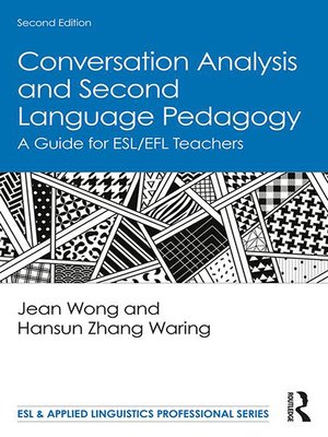 cover image of Conversation Analysis and Second Language Pedagogy